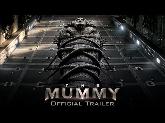 The Mummy Official Trailer