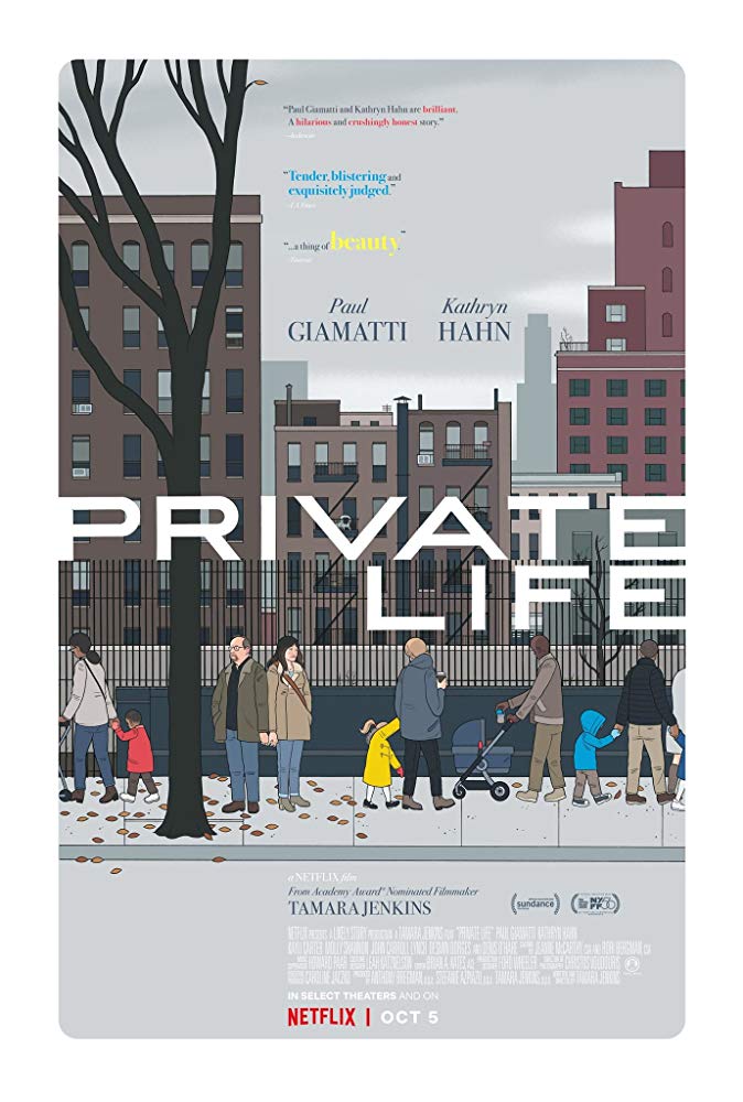 Private Life – An Authentic Dramedy