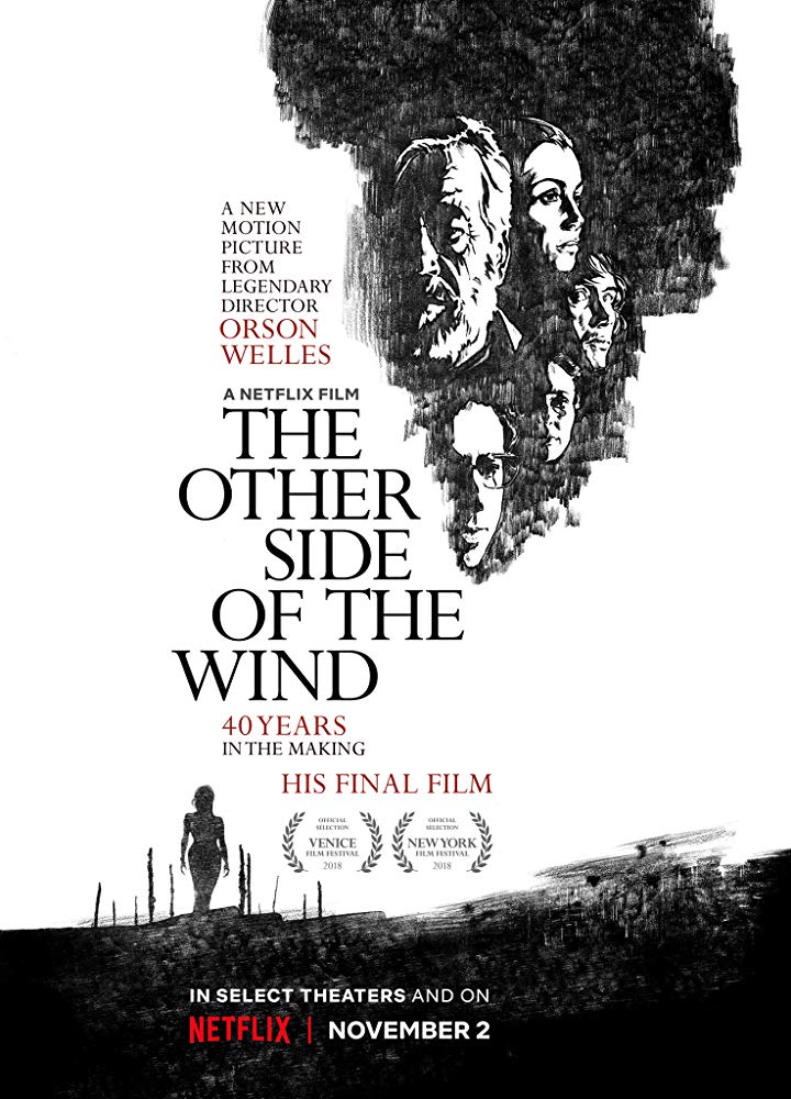 The Other Side of the Wind – A Compelling Time Capsule Piece