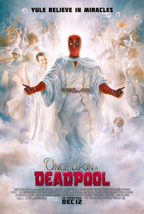 Once Upon A Deadpool – Neutered Deadpool
