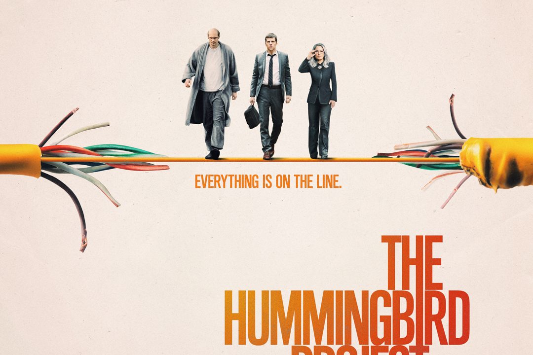 The Hummingbird Project – An Unbelievable Non-True Story