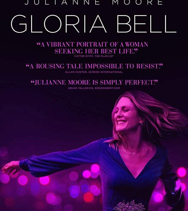 Gloria Bell – A Thematically Interesting Character Study