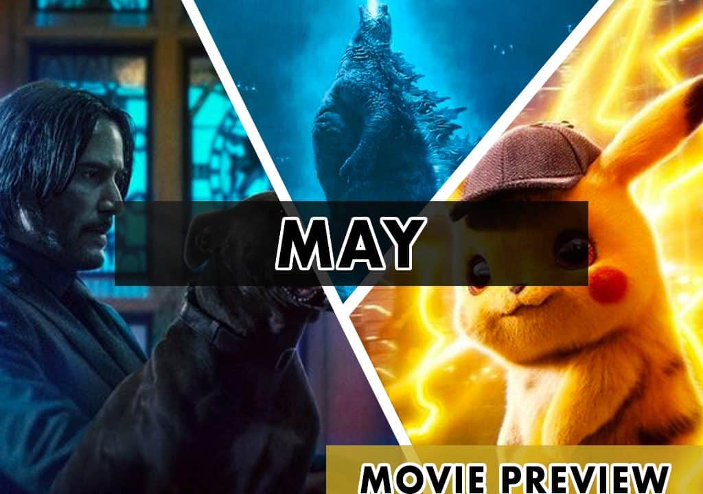 May 2019 Movie Preview