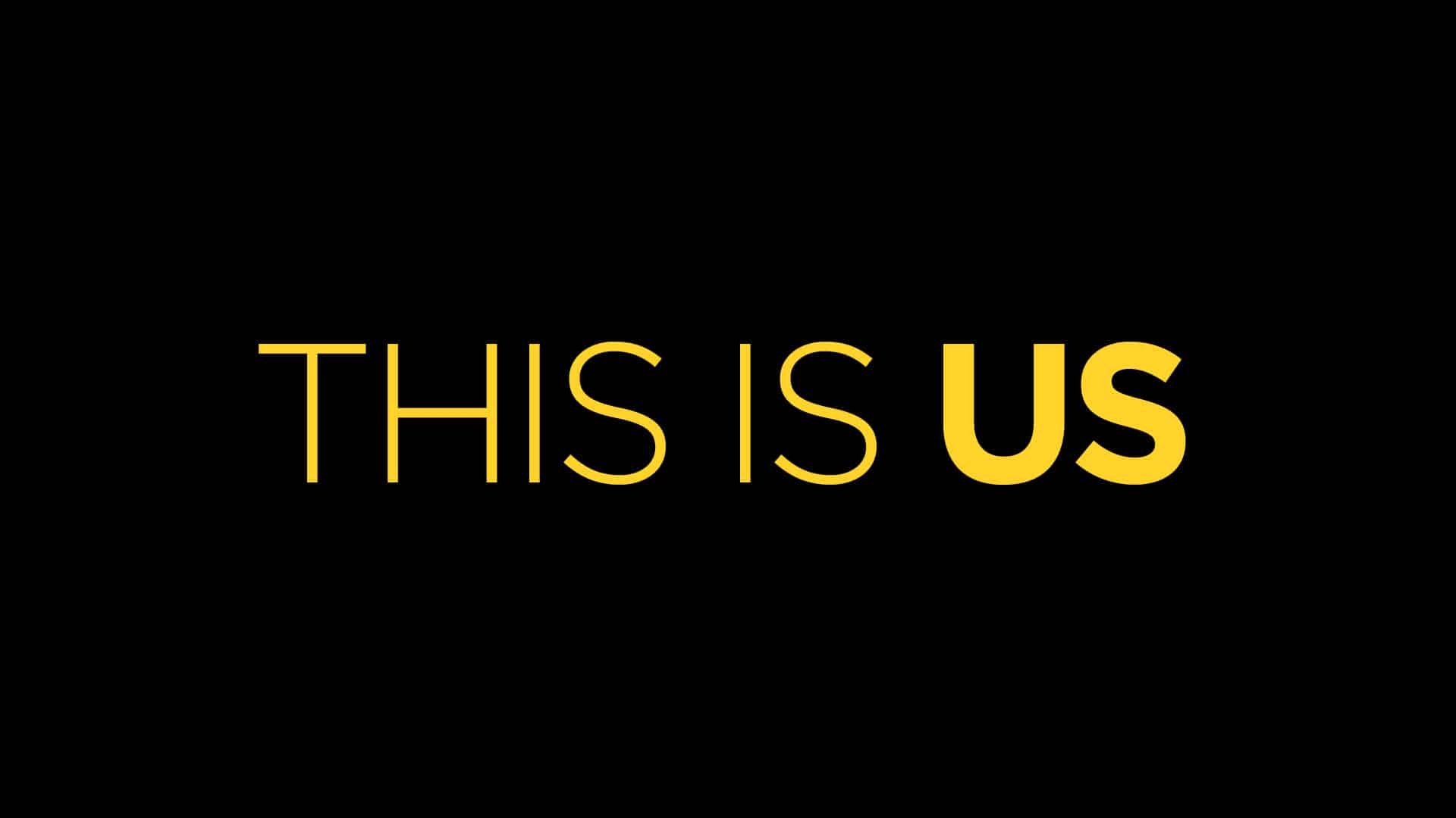 This is more. This is надпись. Just us. Надпись this is us. This'is.