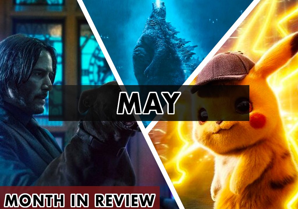 Month in Review (May 2019)