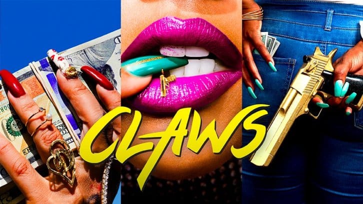 Claws (3×01) Just The Tip Review