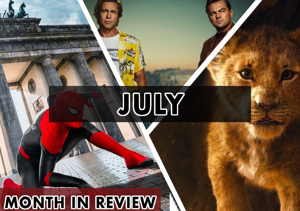 Month in Review (July 2019)