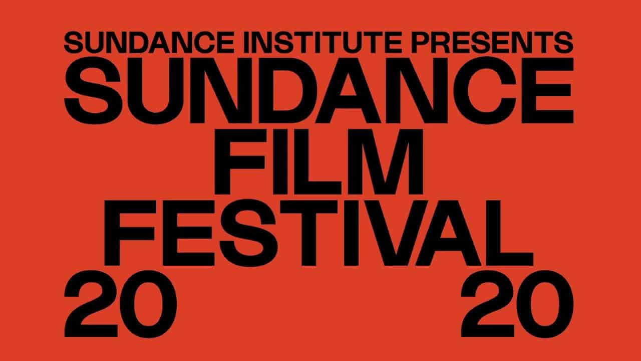 Sundance 2020 Movie Preview