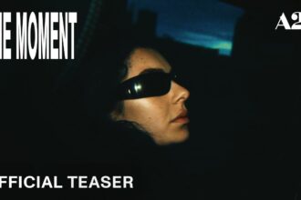 The Moment Official Teaser Trailer